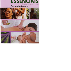 LIVRO - TÉCNICAS DE APLICAÇÃO DE ÓLEOS ESSENCIAIS